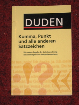 Duden – Komma, Punkt und alle anderen Satzzeichen