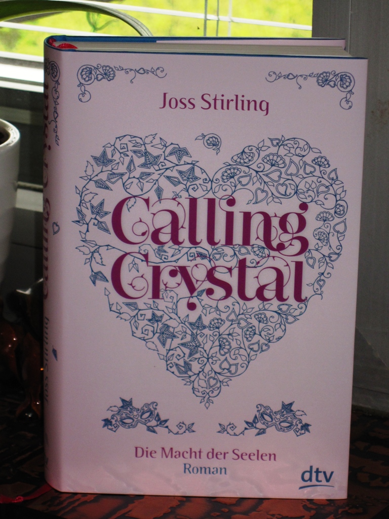 Rezension : Joss Stirling – Calling Crystal – Die Macht der Seelen 3