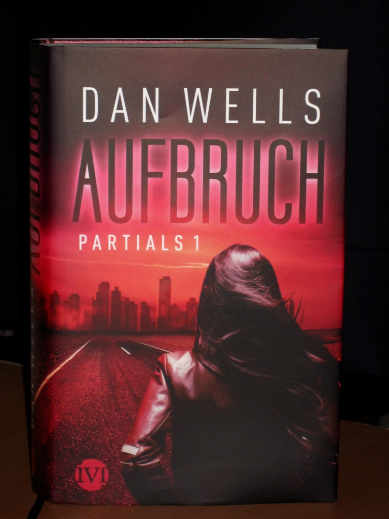 Rezension : Dan Wells – Partials I – Aufbruch