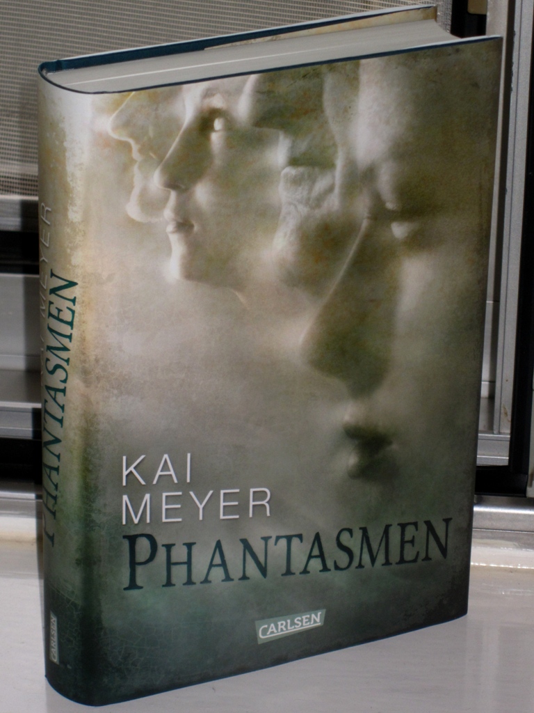 Rezension : Kai Meyer – Phantasmen